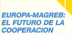 Europa-Magreb: El futuro de la cooperación (1989)