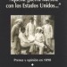 Aquella guerra nuestra con los Estados Unidos… Prensa y opinión en 1898