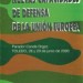 XII Seminario de Defensa. Nuevas capacidades de defensa de la Unión Europea (2000)