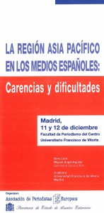 La región Asia Pacífico en los medios españoles: Carencias y dificultades