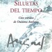 Siluetas del Tiempo. Cien retratos de Onésimo Anciones