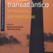 El vínculo transatlántico. Tensiones y perspectivas