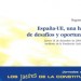 Los Jueves de la Constitución Europea II. España-UE, una historia de desafíos y oportunidades (2004)