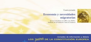Los Jueves de la Constitución Europea IV. Economía y necesidades migratorias (2005)