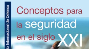 Conceptos para la seguridad en el siglo XXI