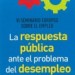 VI Seminario Europeo sobre el Empleo. La respuesta pública ante el problema del desempleo (2006)