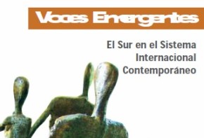 Seminario: Voces Emergentes. El Sur en el sistema internacional contemporáneo (2006)