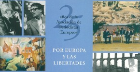Por Europa y las libertades. 25 años de la Asociación de Periodistas Europeos