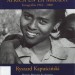 África en la Mirada. Fotografías de Ryszard Kapuscinski (1962-2000)