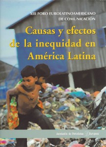 Causas y efectos de la inequidad en América Latina Causas y efectos de la inequidad en América Latina