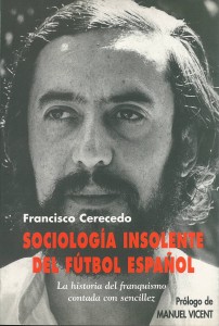 Sociología insolente del fútbol español