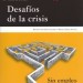 Desafíos de la crisis. Sin empleo no hay salida