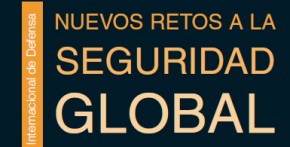 Nuevos retos a la Seguridad Global