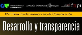 XVII Foro Eurolatinoamericano de Comunicación. Desarrollo y transparencia (2011)