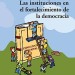 Las instituciones en el fortalecimiento de la democracia