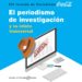 El periodismo de investigación y su relato transversal. XIV Jornada de Periodismo Coca-Cola